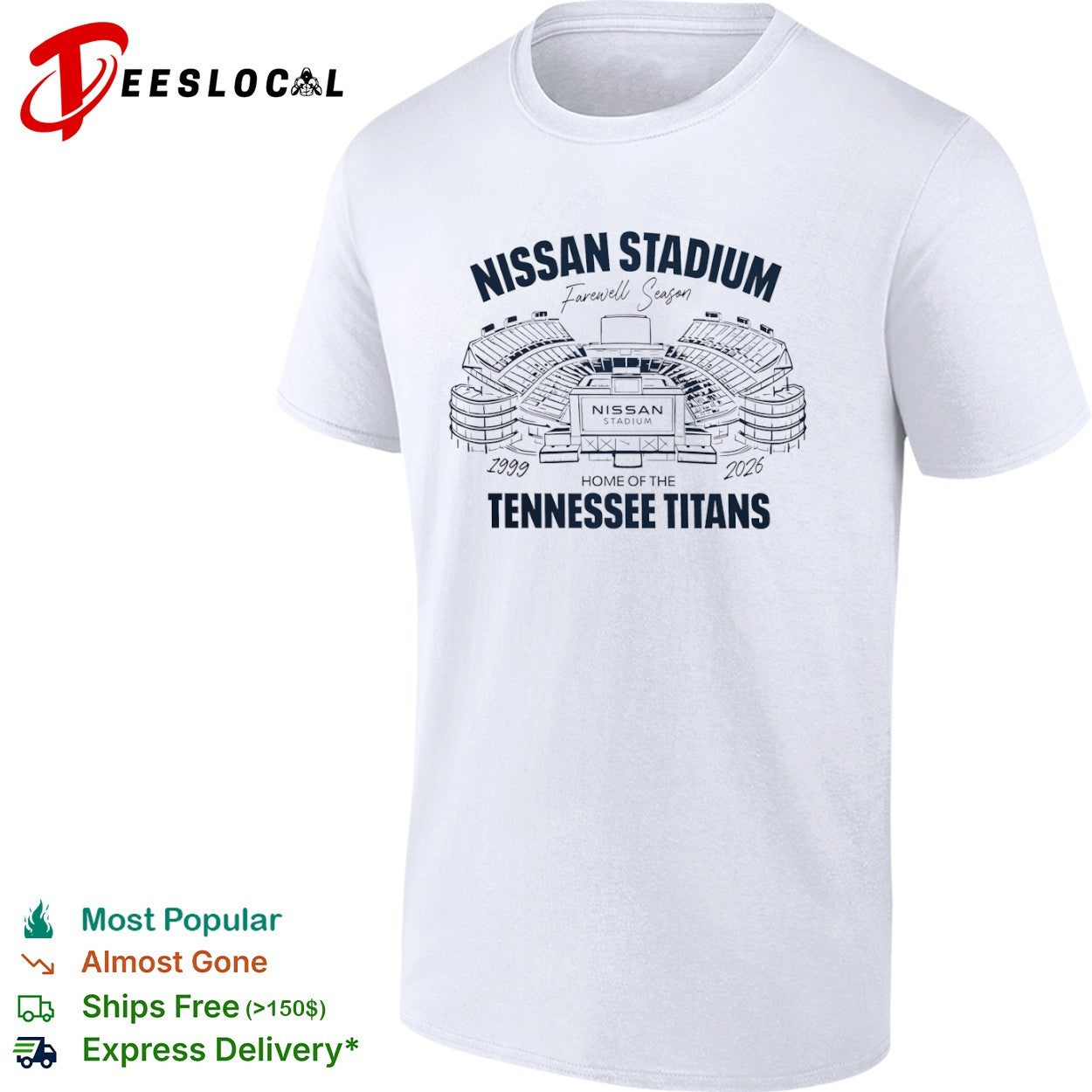 Nissan Stadium Farewell Season 1999 2026 Home of the Tennessee Titans shirt