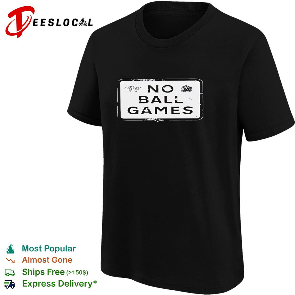 No Ball Games Banksy street shirt