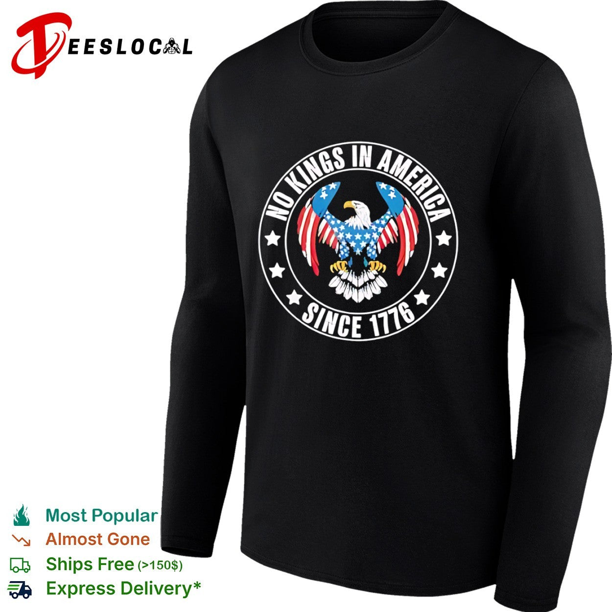 No Kings in America since 1776 American Eagle Patriotic Independence Day shirt
