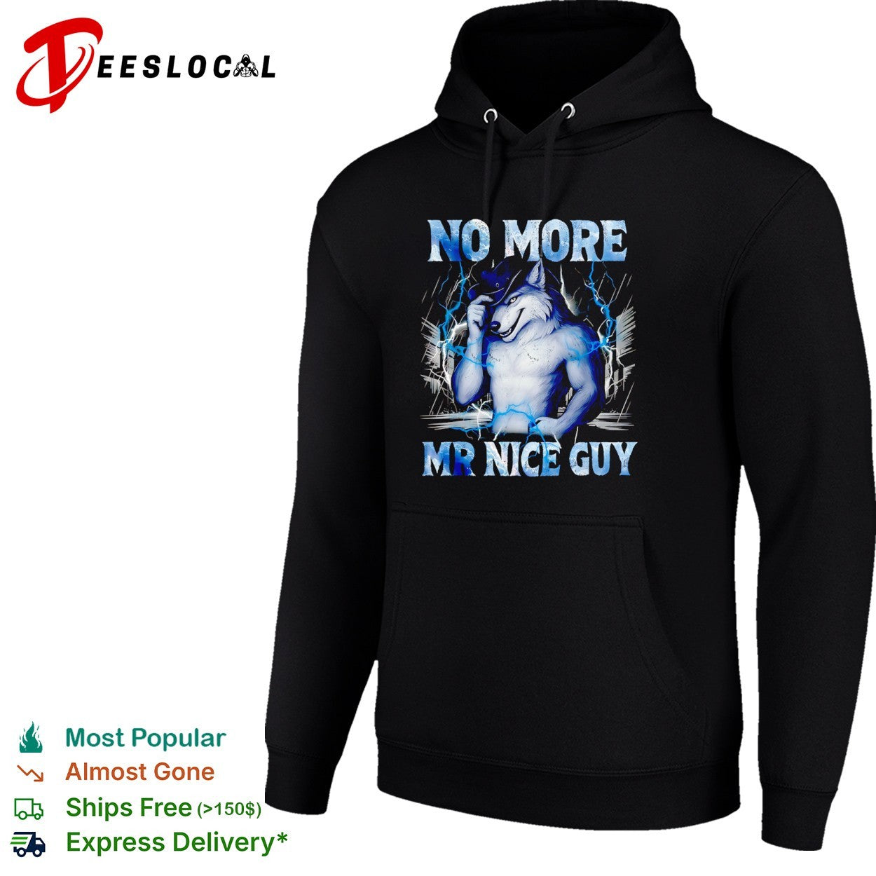 No More Mr Nice Guy Cowboy Wolf Storm Lightning Thunder Energetic Alpha Core shirt