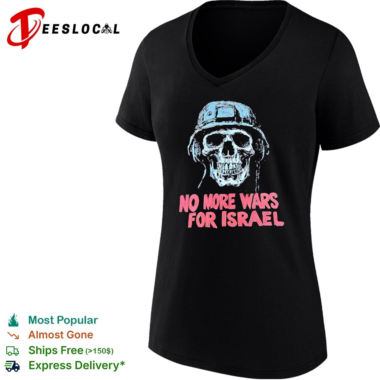 No More Wars for Israel Forbidden Skeleton Soldier shirt