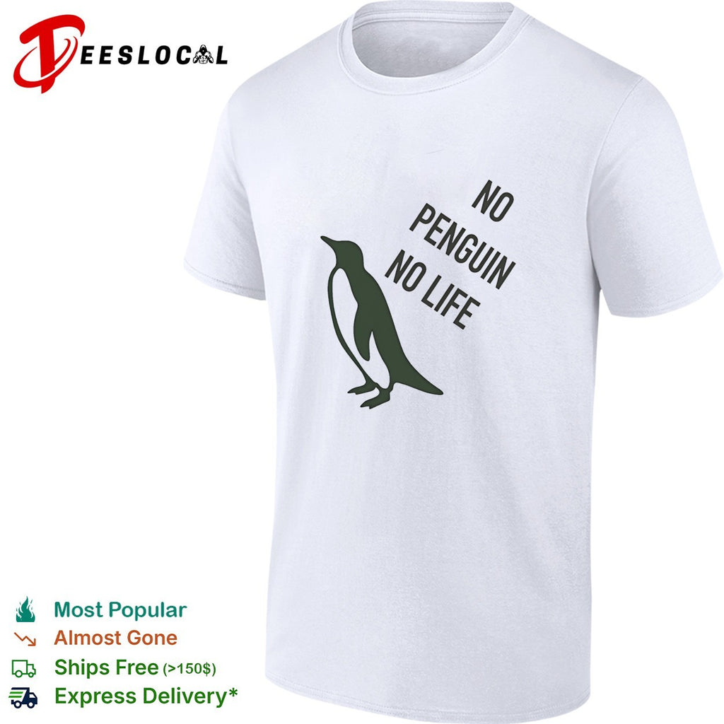 No penguin no life basic shirt
