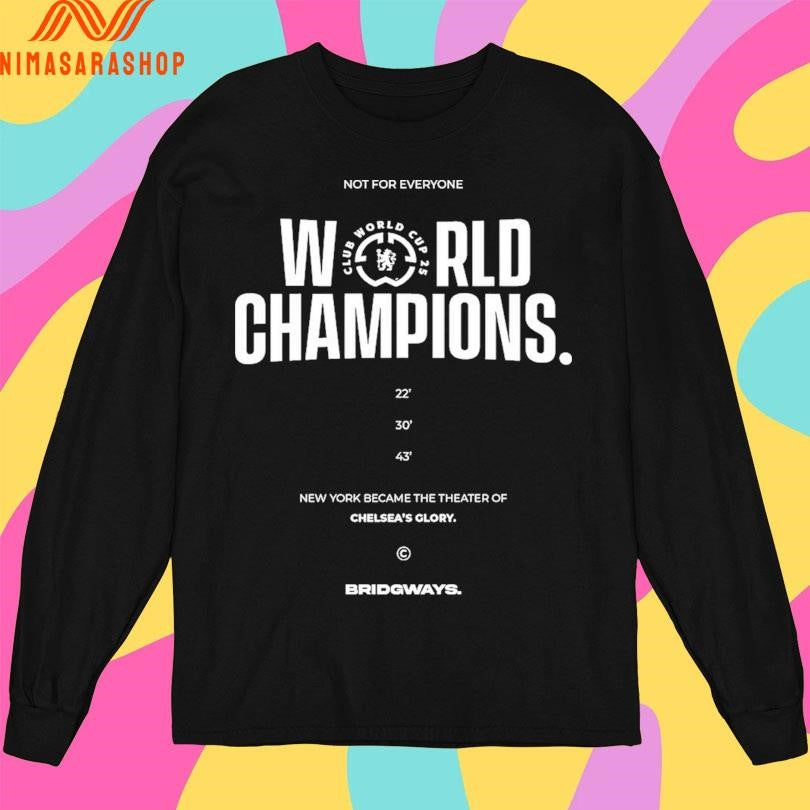 Not For Everyone World Champions New York Became The Theater Of Chelsea’s Glory Bridgways Shirts