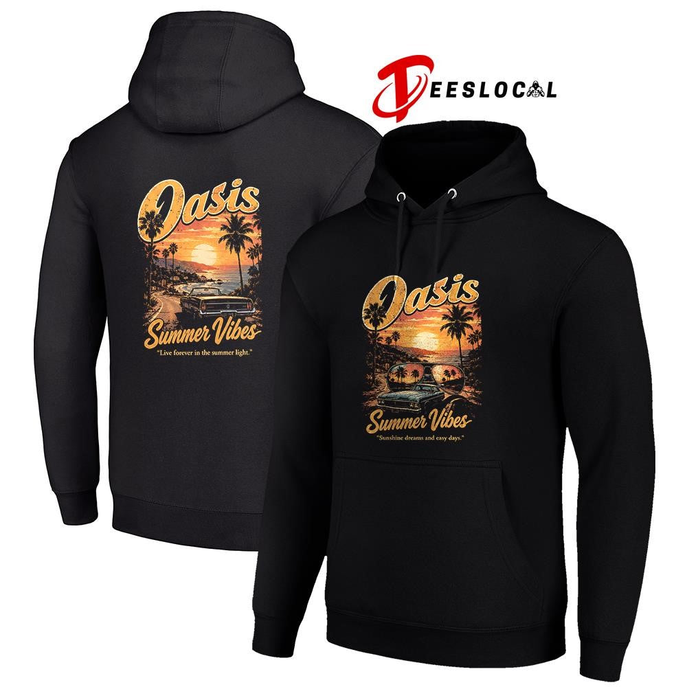 Oasis summer vibes sunshine dreams and easy days shirt