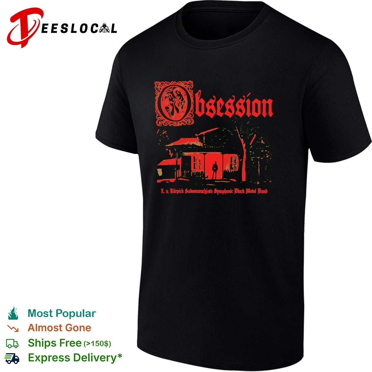Obsession L v Kurpick Sadomasochistic Symphonic Black Metal Band Horror house shirt