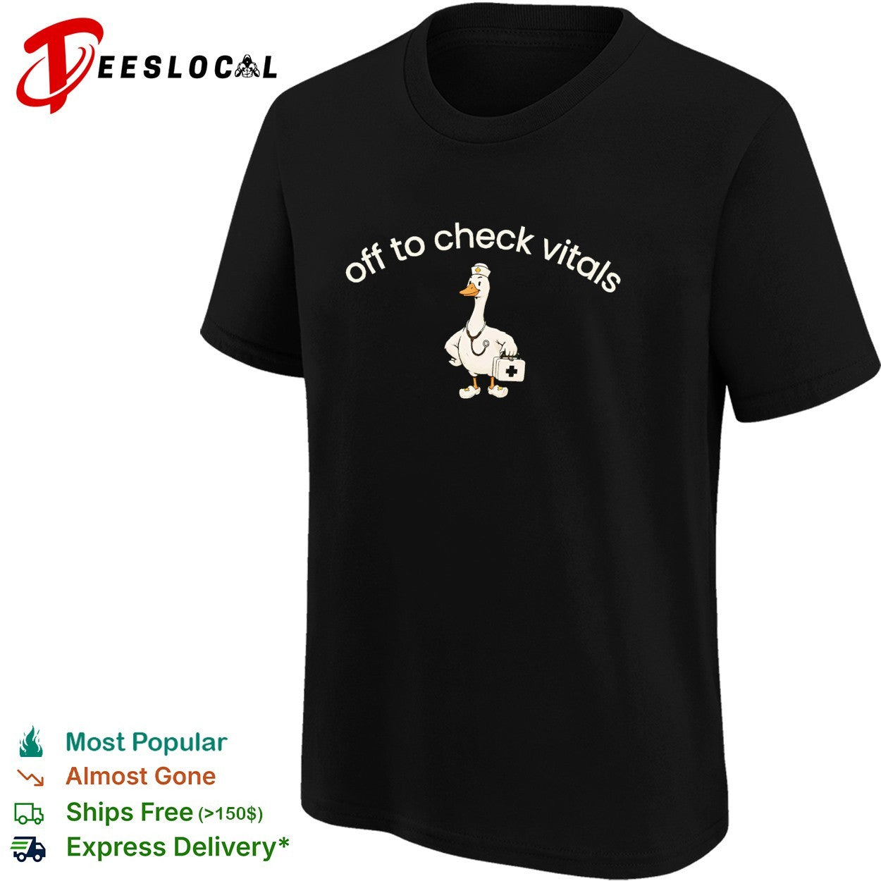 Off to check vitals goose nurse stethoscope medical kit shirt