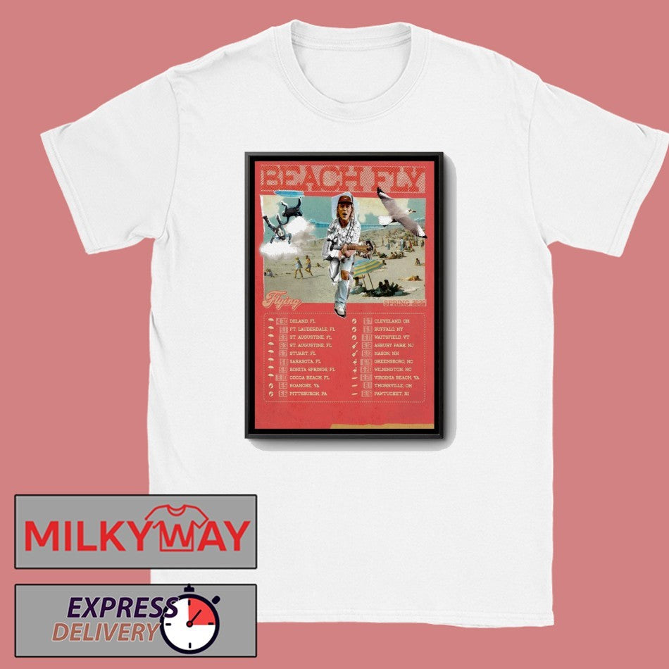 Beach Fly Flying Spring 2026 Tour Poster shirt