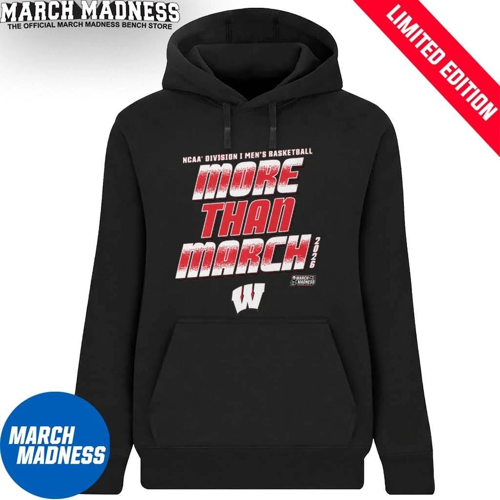 Official Wisconsin Men’s Basketball More Than March 2026 Shirt