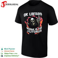 Ok libtard where is the clitorus skeleton flaming shirt
