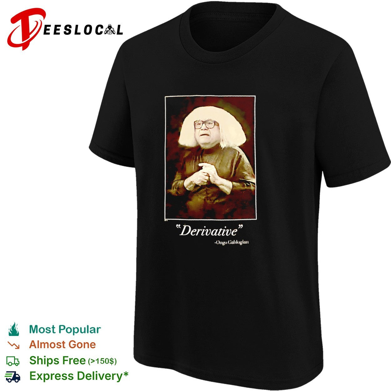 Ongo Gablogian Danny DeVito It’s Always Sunny in Philadelphia Derivative shirt