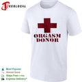 Orgasm Donor Red Cross Medical Parody shirt