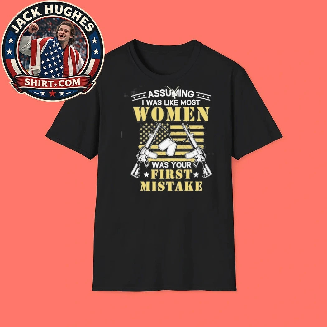 Original Assuming I Was Like Most First Mistake Veteran Dog Tags Shirt