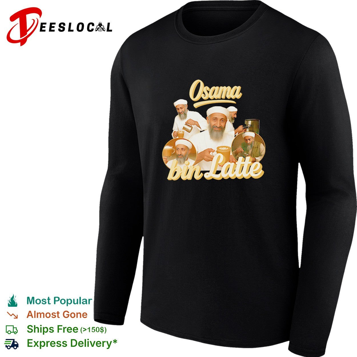 Osama Bin Latte Osama Bin Laden Meme shirt