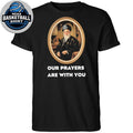 Our Prayers Are With You Iran Peace Support Freedom Protest Graphic T-Shirt