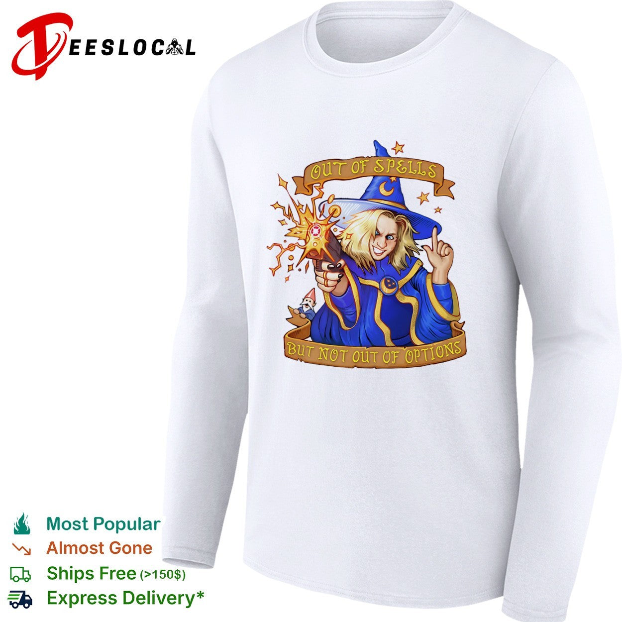 Out of Spells but not out of Options Wizard Dungeons and Dragons Tabletop RPG shirt