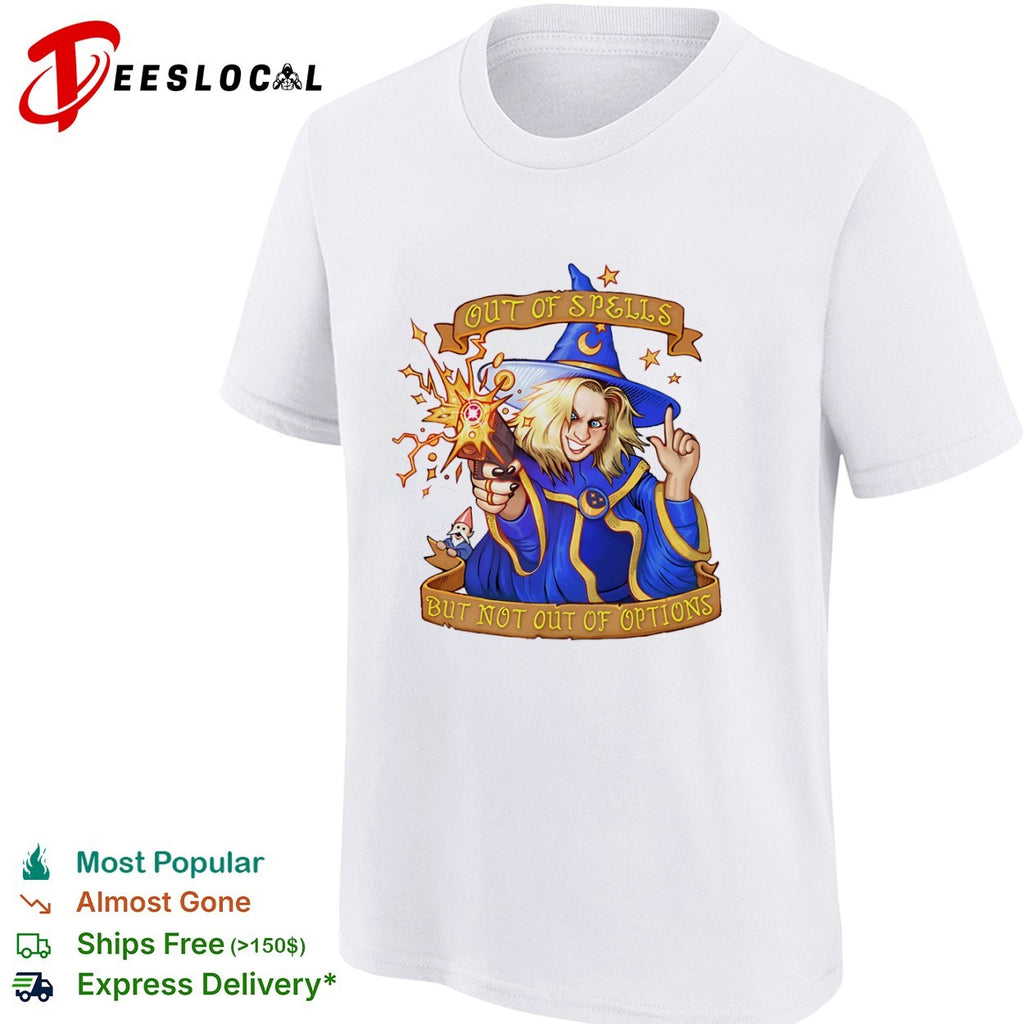 Out of Spells but not out of Options Wizard Dungeons and Dragons Tabletop RPG shirt