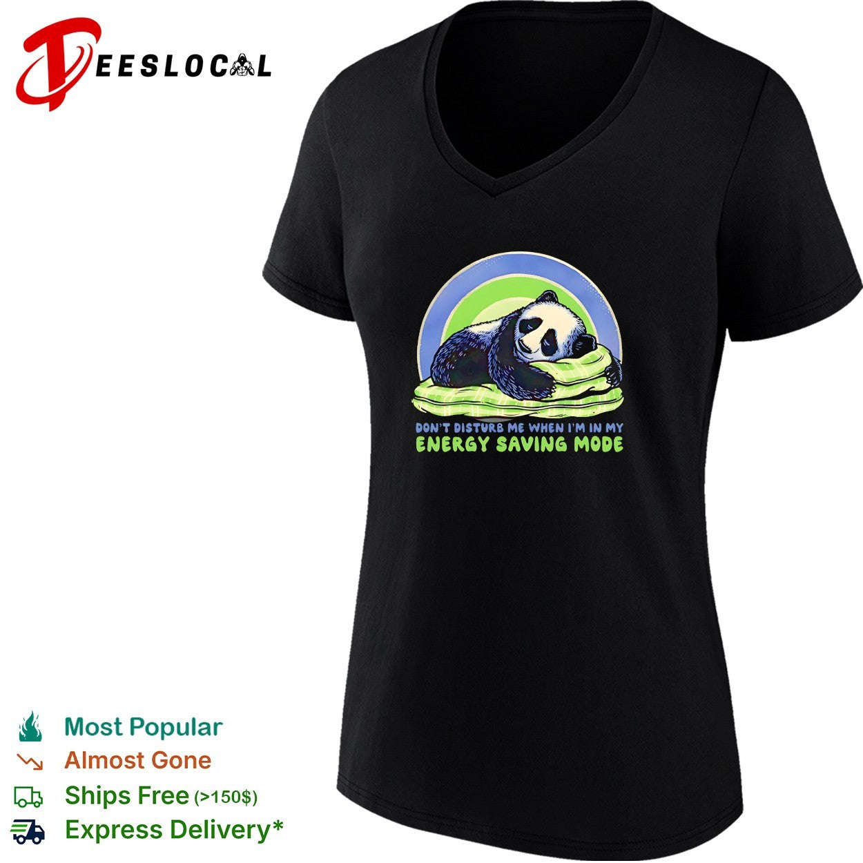 Panda sleeping don’t disturb me when I’m in my energy saving mode shirt