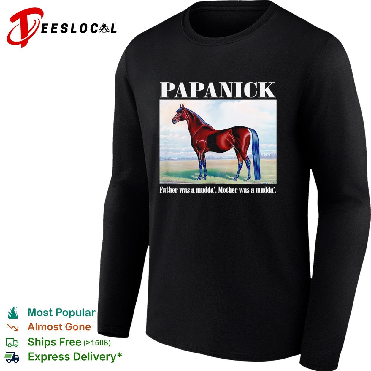 Papanick Father was a mudda Mother was a mudda Seinfeld Kramer Horse Racing shirt
