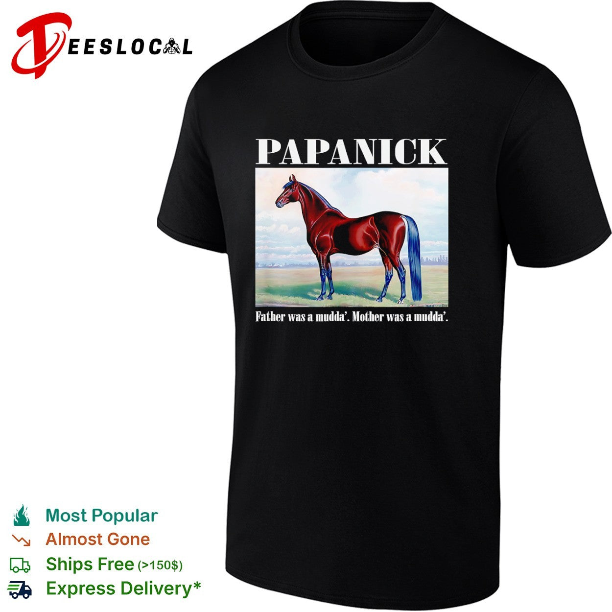 Papanick Father was a mudda Mother was a mudda Seinfeld Kramer Horse Racing shirt