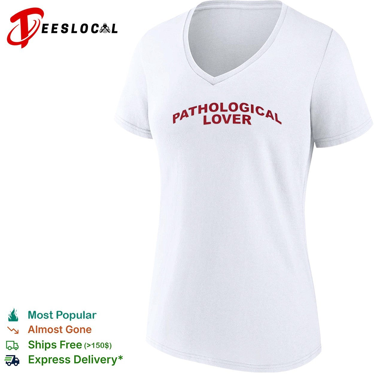 Pathological Lover shirt