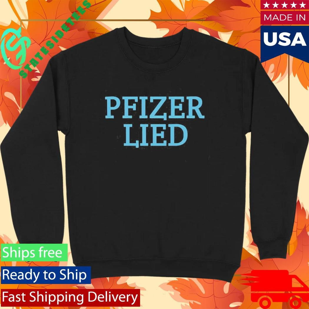 Pfizer Lied Shirt