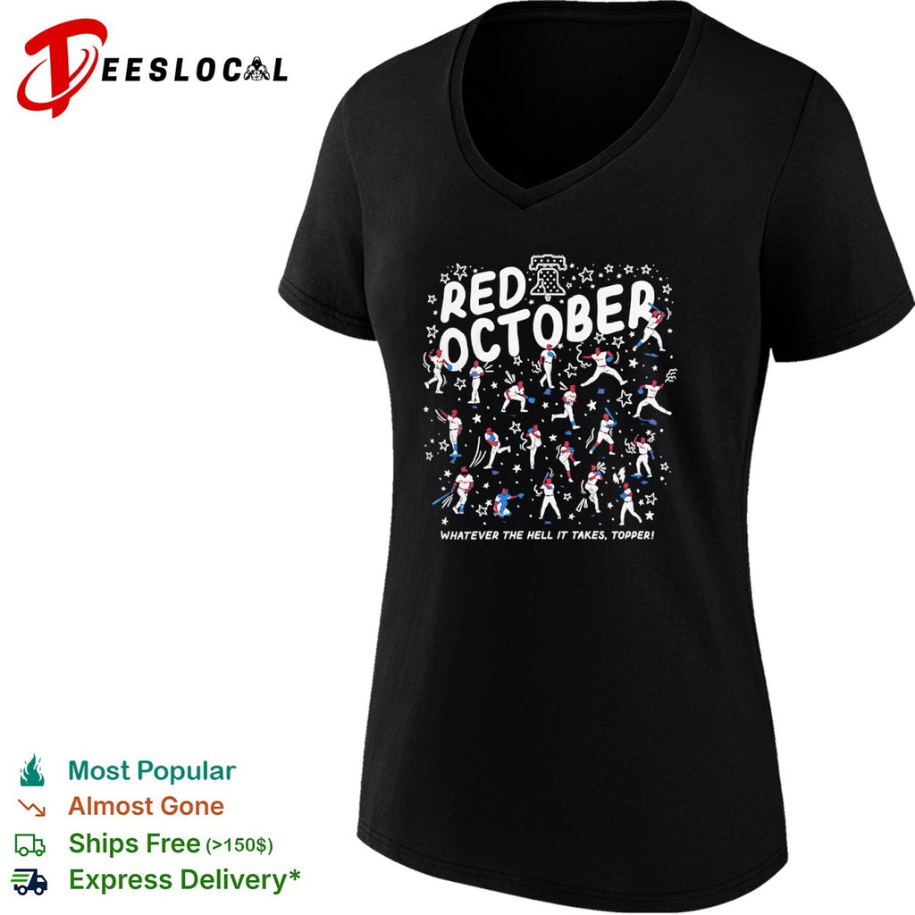 Philadelphia Phillies Rob Thomson Red October Whatever the Hell it Takes Topper shirt