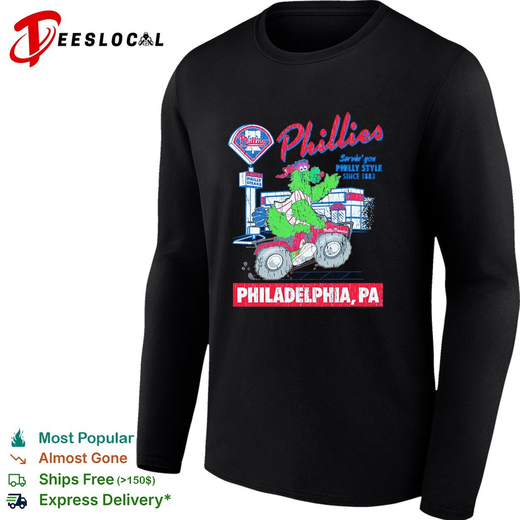 Phillies Phillie Phanatic Servin you Philly Style since 1883 Philadelphia PA shirt
