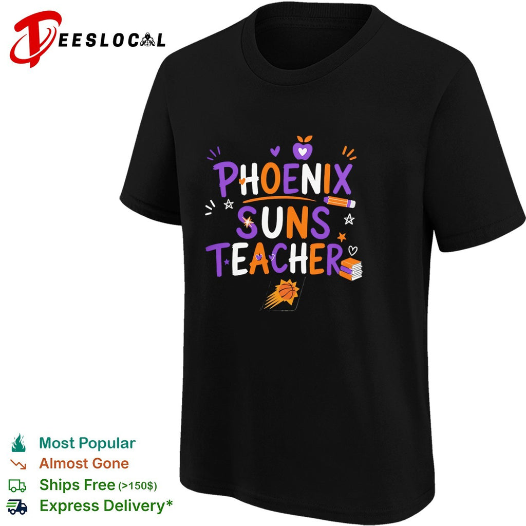 Phoenix Suns Teacher basketball fan education shirt