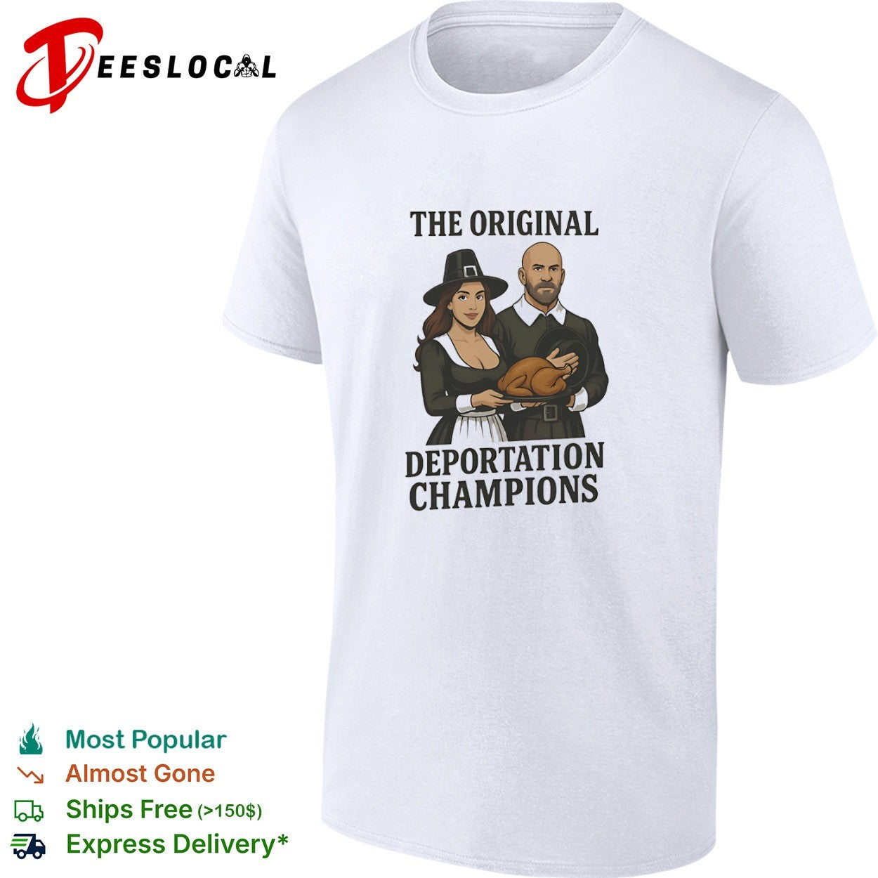 Pilgrims the original deportation champions turkey couple shirt