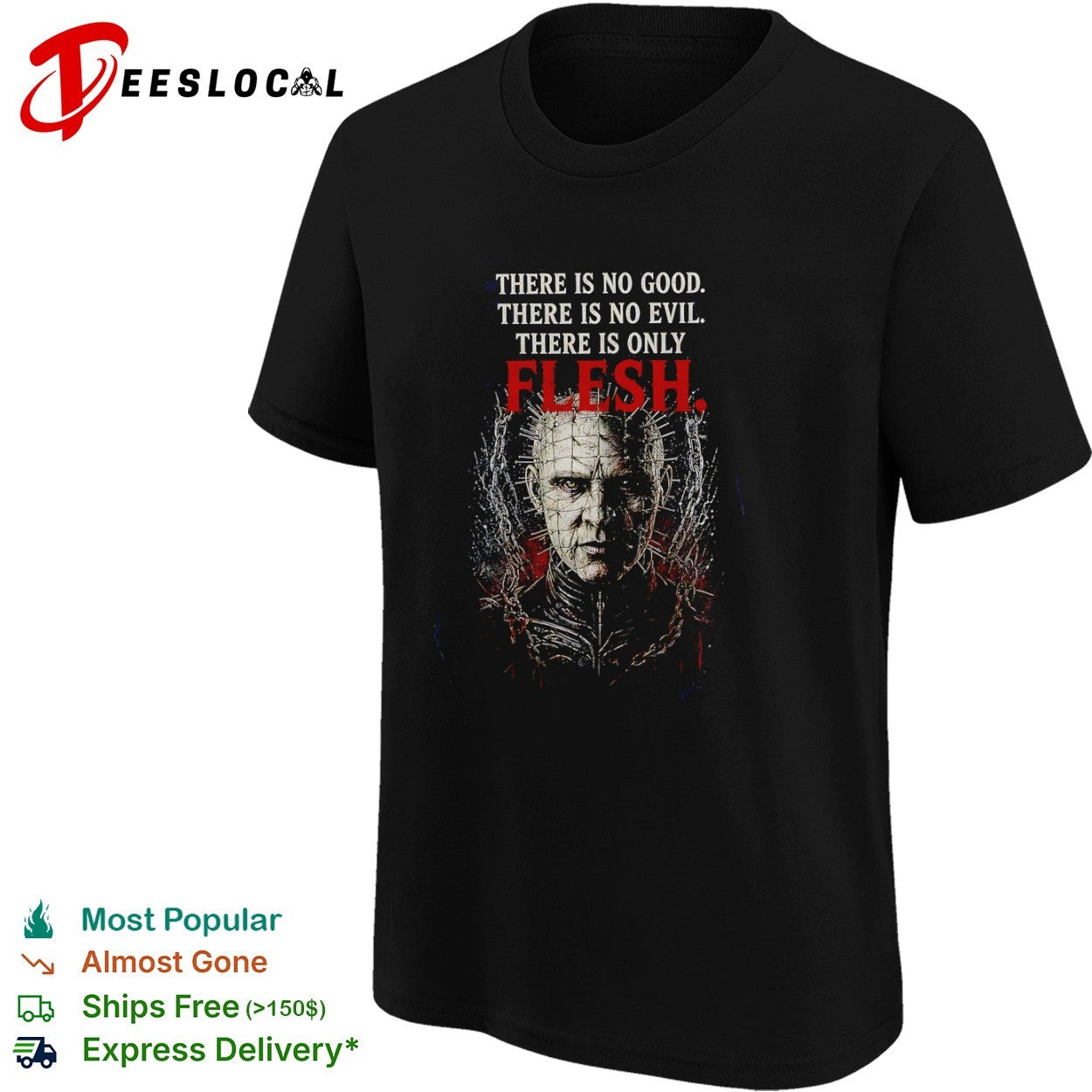 Pinhead Hellraiser There is no good there is no evil there is only flesh shirt