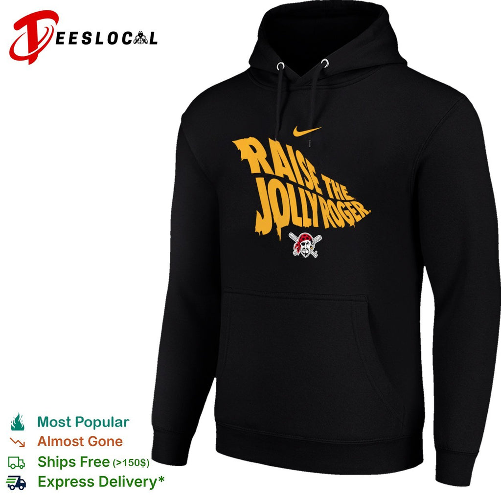 Pittsburgh Pirates Raise the Jolly Roger MLB Shirt