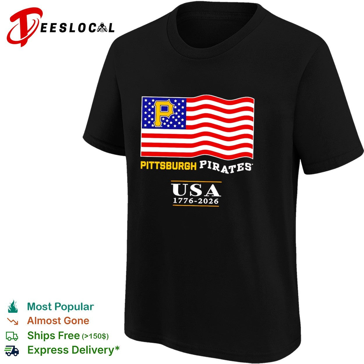 Pittsburgh Pirates USA 1776 2026 American Flag Independence Day shirt