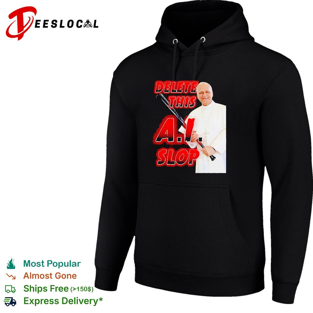 Pope Leo holding baseball bat Delete this AI slop meme shirt