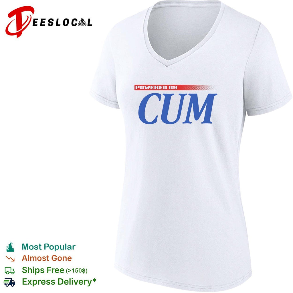 Powered by cum shirt