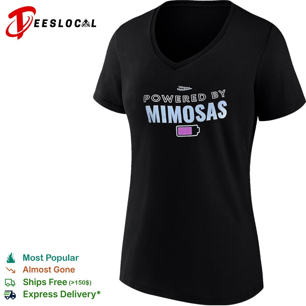 Powered by mimosas Vegas Valuations battery level shirt
