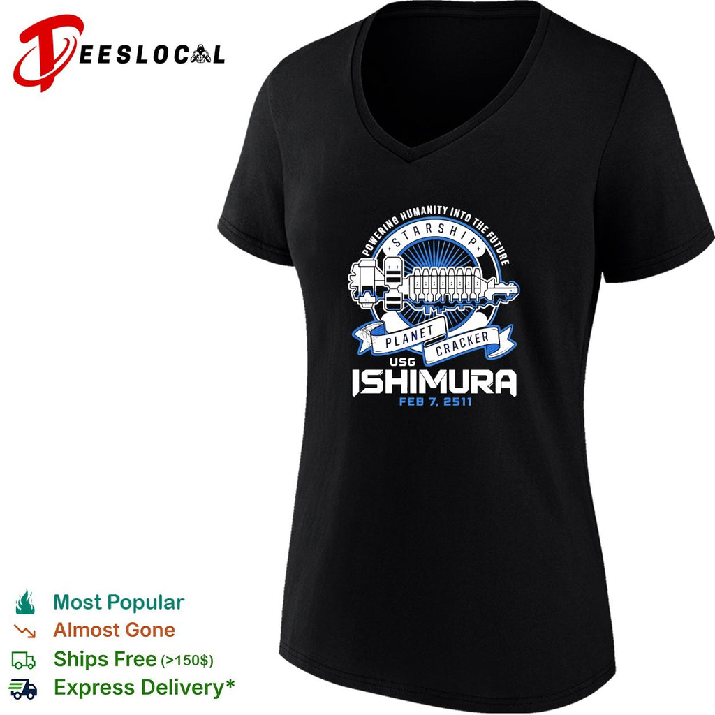 Powering Humanity into the Future Starship Planet Cracker USG Ishimura Feb 7 2511 shirt