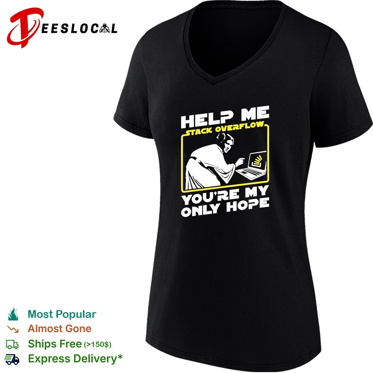 Princess Leia help me Stack Overflow you’re my only hope laptop shirt