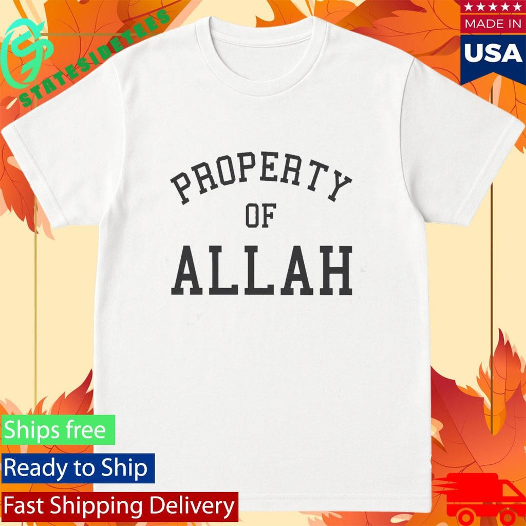 Property Of Allah Islamic Faith Shirt