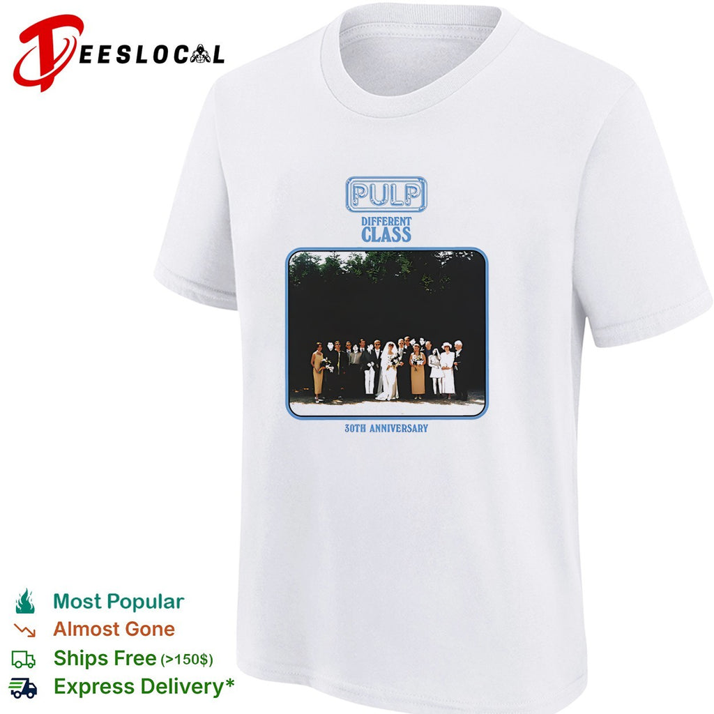 Pulp Different Class 30th anniversary shirt