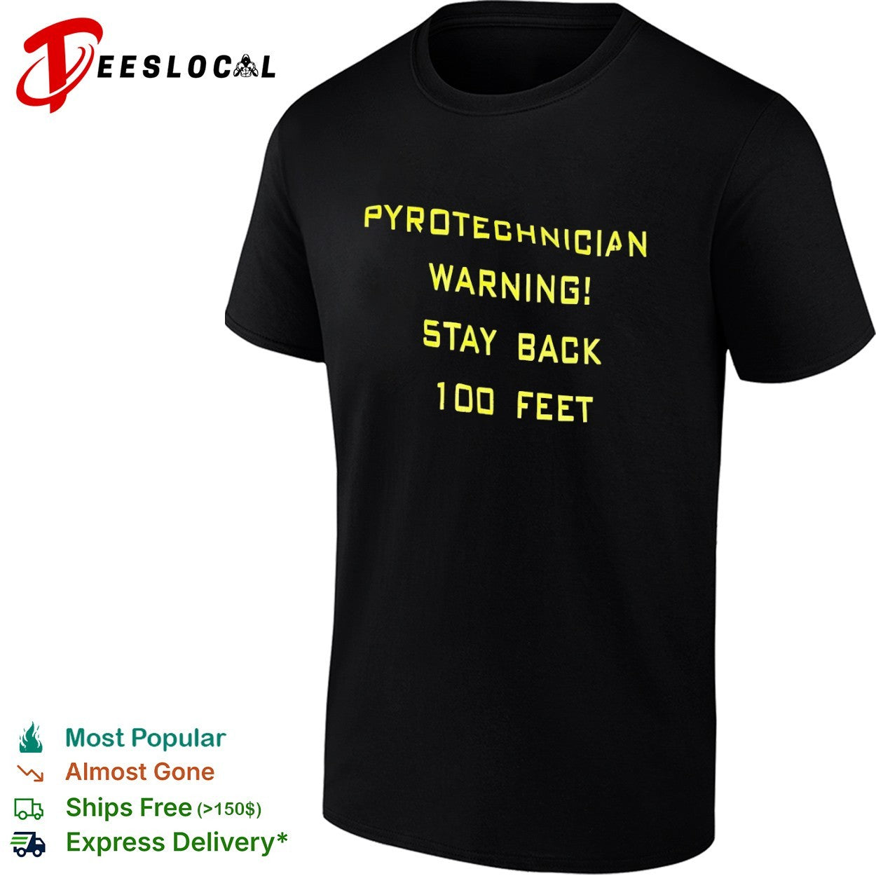 Pyrotechnician Warning Stay Back 100 Feet shirt
