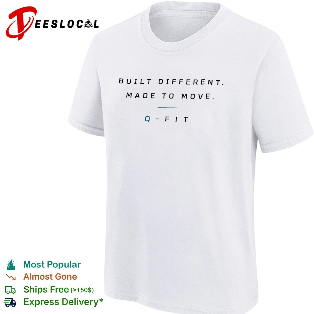 Q Fit built different made to move text shirt