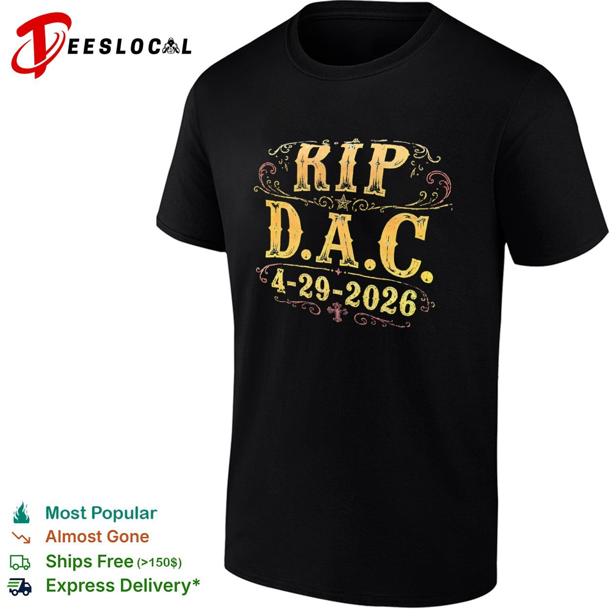 RIP DAC 4 29 2026 memorial shirt