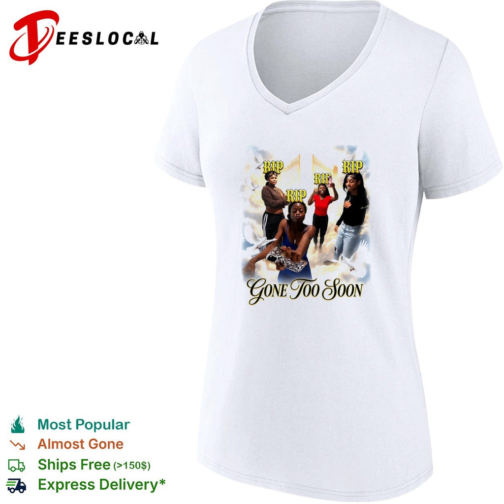 RIP Gone Too Soon Memorial shirt
