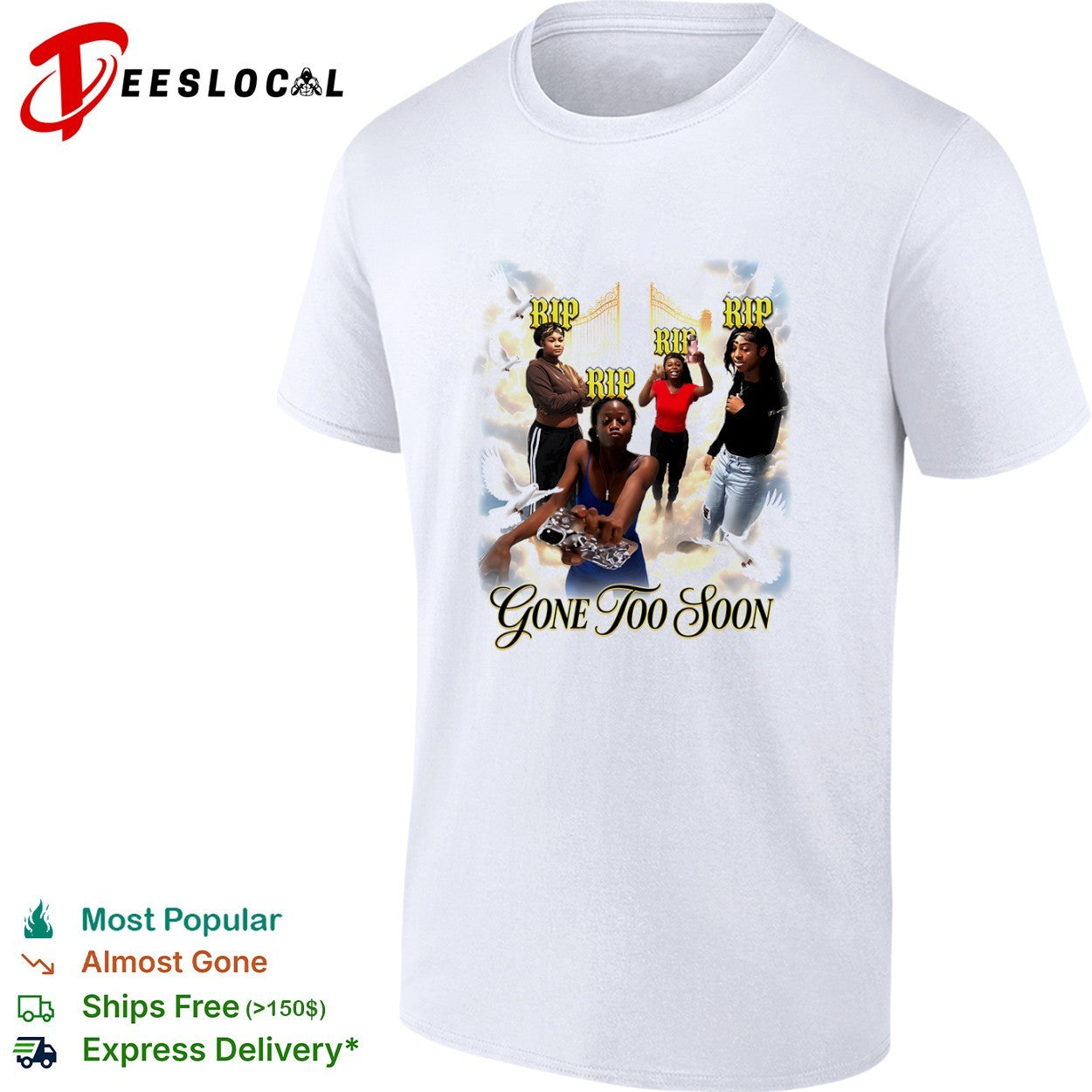 RIP Gone Too Soon Memorial shirt