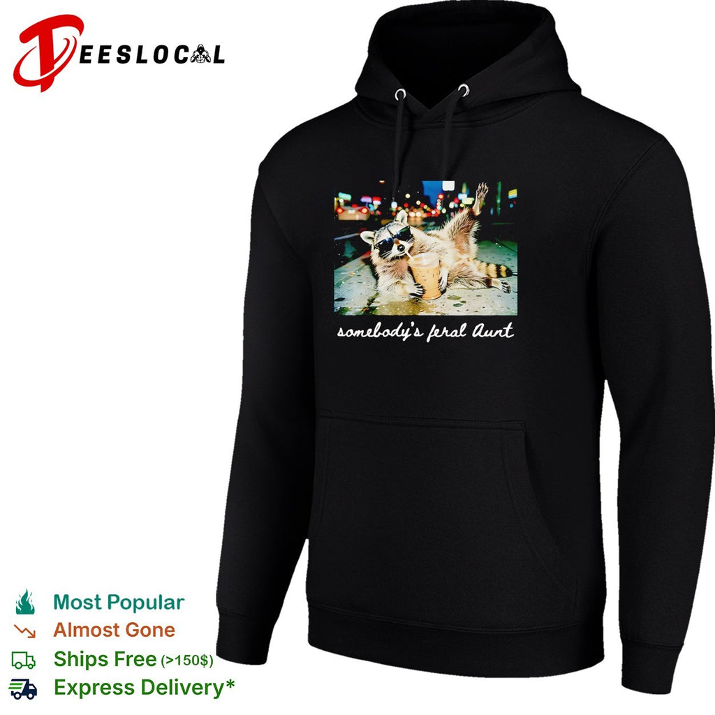 Raccoon drinking iced coffee somebody’s feral aunt shirt