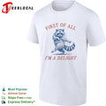 Raccoon first of all I am a delight dancing shirt