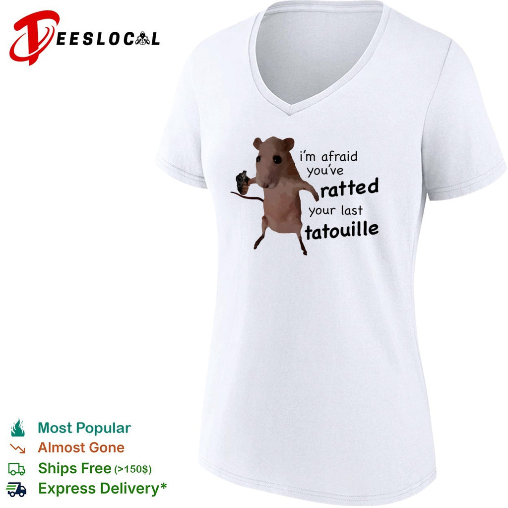 Ratatouille I am afraid you have ratted your last tatouille shirt