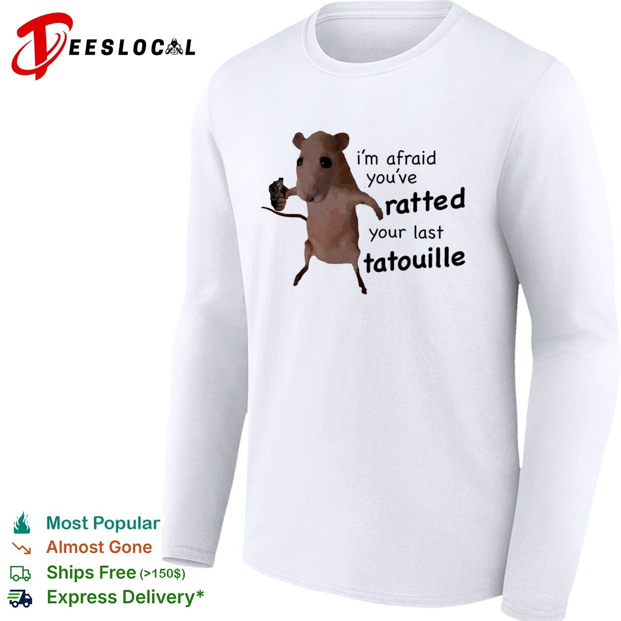 Ratatouille I am afraid you have ratted your last tatouille shirt