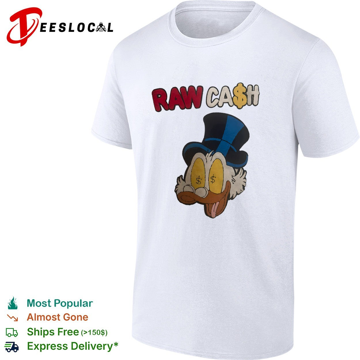Raw Cash Duck money eyes cartoon shirt