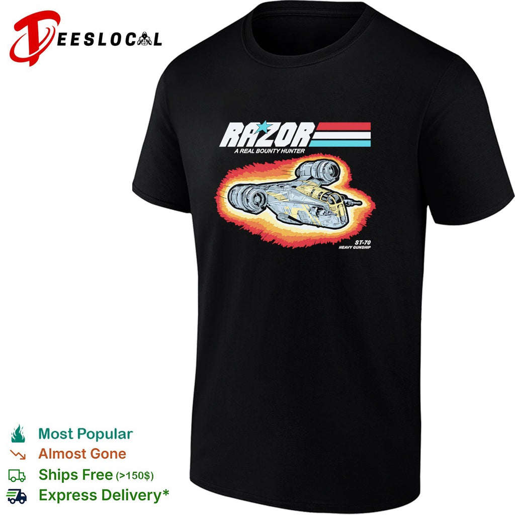 Razor a real bounty hunter ST 70 heavy gunship GI Joe Mandalorian parody shirt